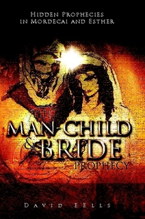The Man-child & Bride Prophecy